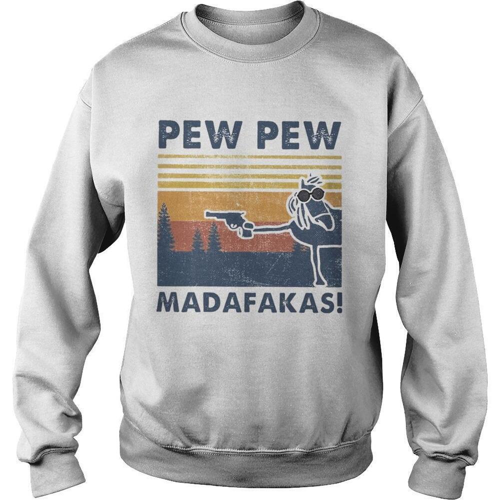 Horse Pew Pew Madafakas  Shirt
